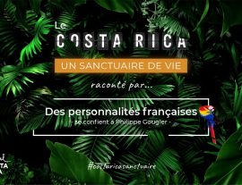 LE COSTA RICA EN « GUEST STAR » !